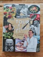 Alain Caron - Tour d'Alain, Boeken, Kookboeken, Frankrijk, Alain Caron; Wim de Jong; Roel James, Ophalen of Verzenden, Zo goed als nieuw
