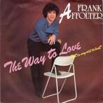 FRANK AFFOLTER  -  The way to love, Gebruikt, 7 inch, Single, Ophalen of Verzenden