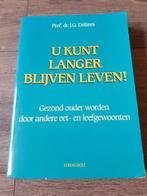 Boek : U kunt langer blijven leven! - Gezond ouder worden -, Boeken, Ophalen of Verzenden, Gelezen, Gezondheid en Conditie, Prof. dr. J.G. Defares