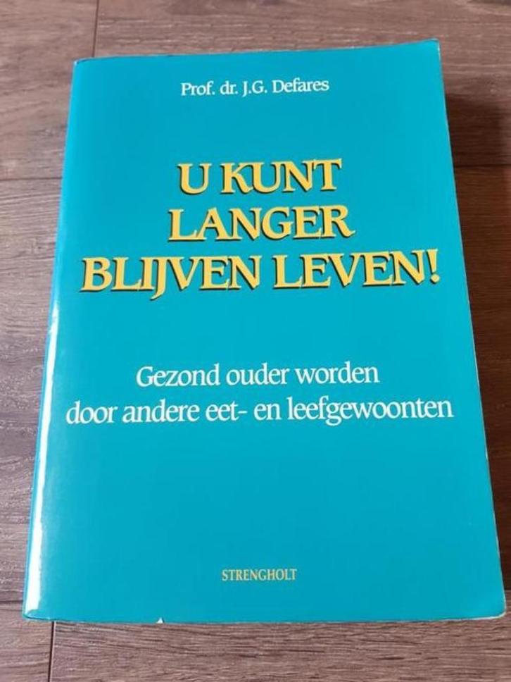 Boek : U kunt langer blijven leven! - Gezond ouder worden -, Boeken, Gezondheid, Dieet en Voeding, Gelezen, Gezondheid en Conditie