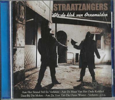 De Straatzangers – Als De Klok Van Arnemuiden 1992 CD314, Cd's en Dvd's, Cd's | Nederlandstalig, Zo goed als nieuw, Overige genres