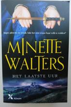 Thriller * Minette Walters * Het laatste uur, Ophalen of Verzenden, Gelezen, Nederland