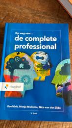 De complete Professional, Boeken, Studieboeken en Cursussen, Ophalen of Verzenden, Zo goed als nieuw, Roel Grit; Menja Mollema; Nico van der Sijde