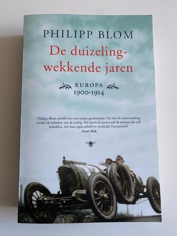 De duizelingwekkende jaren - Philipp Blom beschikbaar voor biedingen