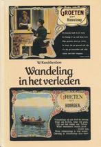 Wandeling in het verleden Groeten uit Nieuwkoop Groeten uit, Boeken, Geschiedenis | Stad en Regio, Ophalen of Verzenden, Zo goed als nieuw