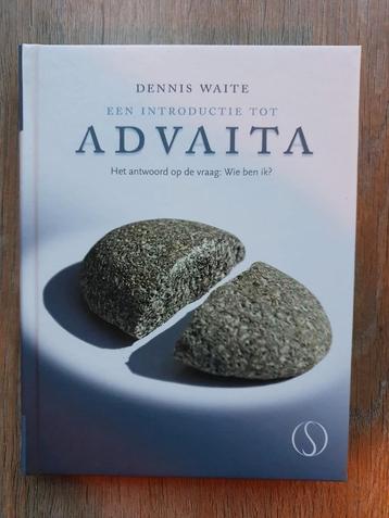 Dennis Waite - Een introductie tot ADVAITA - Advaita Vedanta beschikbaar voor biedingen
