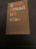 Gouddraad uit vlas, Nel Benschop, Ophalen of Verzenden, Gelezen