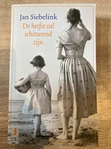 Jan Siebelink - De herfst zal schitterend zijn beschikbaar voor biedingen