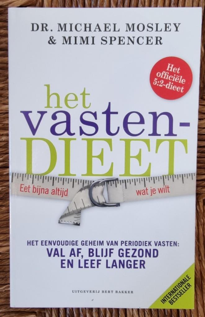 Het vastendieet - Michael Mosley & Mimi Spencer - IZGST, Boeken, Gezondheid, Dieet en Voeding, Zo goed als nieuw, Dieet en Voeding