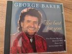 George Baker - The best for you, Cd's en Dvd's, Cd's | Pop, Ophalen of Verzenden, 1980 tot 2000, Zo goed als nieuw
