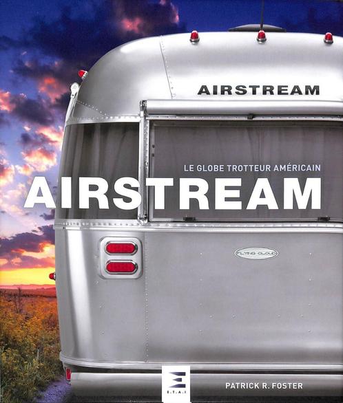 Airstream: Le globe-trotteur américain, Boeken, Auto's | Boeken, Nieuw, Overige merken, Verzenden