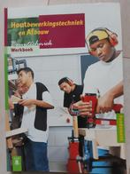 Werkboek Houtbewerkingstechniek en Afbouw 9789011064676, Ophalen of Verzenden, Zo goed als nieuw, VMBO