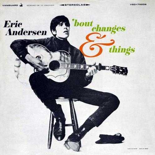 LP Eric Andersen - 'Bout changes & things, Cd's en Dvd's, Vinyl | Rock, Singer-songwriter, 12 inch, Ophalen