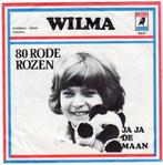 Wilma – 80 Rode Rozen (1969), Ophalen of Verzenden, Gebruikt, Overige formaten, Levenslied of Smartlap