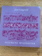 Joost Langeveld - Horn en Zien, Ophalen of Verzenden, Gelezen, Algemeen