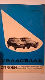 Citroën Vraagbaak - AMI 6/8 - P. Olyslager, Ophalen of Verzenden, Gelezen, Citroën, P. Olyslager