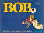 Bob / Uit het leven van een bijzonder ontwikkelde beer, Boeken, Eén stripboek, Ophalen of Verzenden, Gelezen