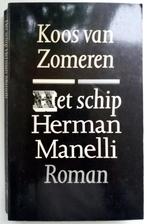 Koos van Zomeren - Het schip Herman Manelli, Ophalen of Verzenden, Gelezen, Nederland