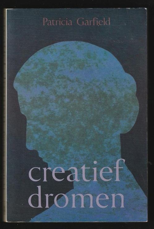 CREATIEF DROMEN - Patricia Garfield, Boeken, Psychologie, Nieuw, Ophalen of Verzenden