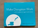 Make Disruption Work – Alexandra Jankovich & Tom Voskes, Ophalen of Verzenden, Zo goed als nieuw, Management