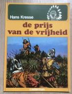 HANS KRESSE - INDIANEN-REEKS - DE PRIJS VAN DE VRIJHEID, Boeken, Stripboeken, Eén stripboek, Ophalen of Verzenden, Zo goed als nieuw