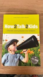 Adele Faber - How2talk2kids, Boeken, Ophalen of Verzenden, Zo goed als nieuw, Adele Faber; Elaine Mazlish