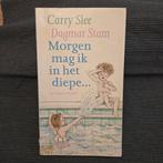 Carry Slee - Morgen mag ik in het diepe..., Boeken, Gelezen, Fictie algemeen, Carry Slee, Ophalen of Verzenden