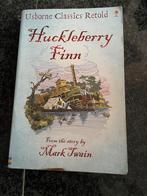 Huckleberry finn / mark twain / usborne classics retold, Boeken, Ophalen of Verzenden, Zo goed als nieuw