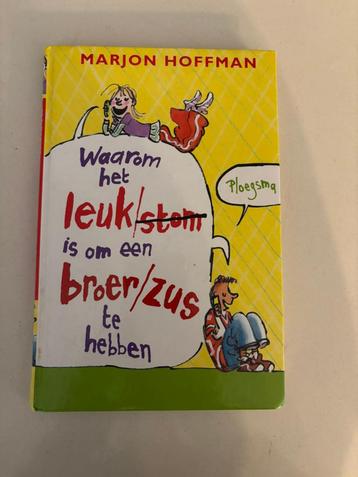 Marjon hoffman waarom het leuk/stom is om een broer/zus te h beschikbaar voor biedingen
