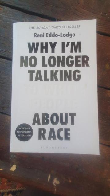 Why i'm no longer talking to white people about race boek beschikbaar voor biedingen