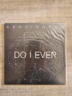 Kensington - Do I Ever, Rock en Metal, Ophalen of Verzenden, 7 inch, Zo goed als nieuw