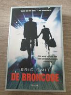 De broncode eric smit, Boeken, Gelezen, Ophalen of Verzenden