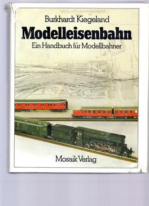 B Kiegeland Modelleisenbahn Ein Handbuch für Modellbahner, Hobby en Vrije tijd, Modeltreinen | H0, Zo goed als nieuw, Boek, Tijdschrift of Catalogus