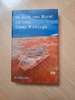 Tommy Wieringa de dood van Murat Idrissi, Ophalen of Verzenden