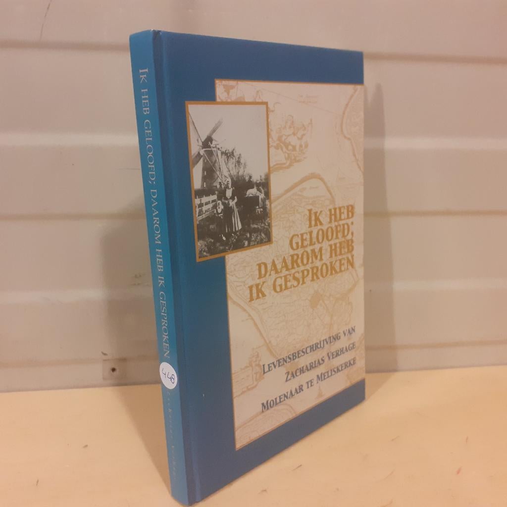 Nr. 448 Zacharias Verhage: Ik heb geloofd; daarom heb ik ges, Gelezen, Zacharias Verhage, Christendom | Protestants, Ophalen of Verzenden