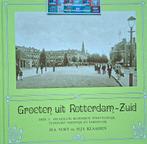 Groeten uit Rotterdam-Zuid, deel 2: Hillesluis, Bloemhof +++, Boeken, Ophalen of Verzenden, H.A. Voet e.a., 20e eeuw of later