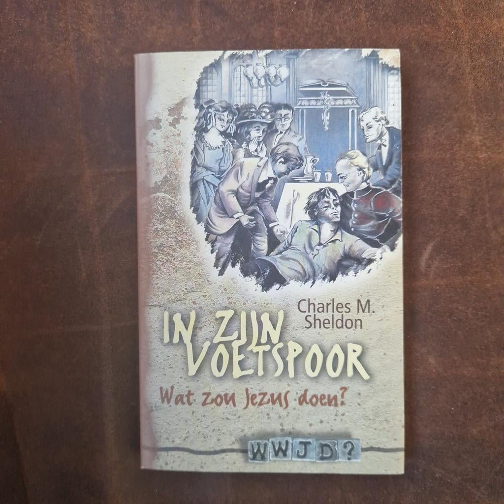 C.M. Sheldon - In zijn voetspoor, Boeken, Ophalen of Verzenden, Zo goed als nieuw, C.M. Sheldon