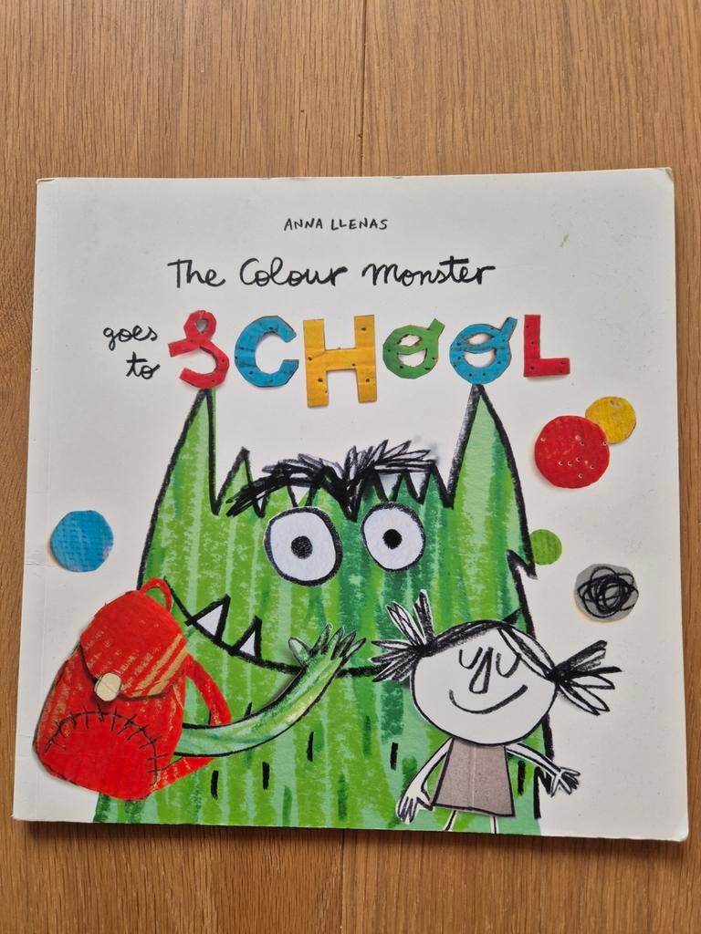 Anna Llenas - The Colour Monster Goes to School, Boeken, Ophalen of Verzenden, Zo goed als nieuw, Anna Llenas, 3 tot 4 jaar