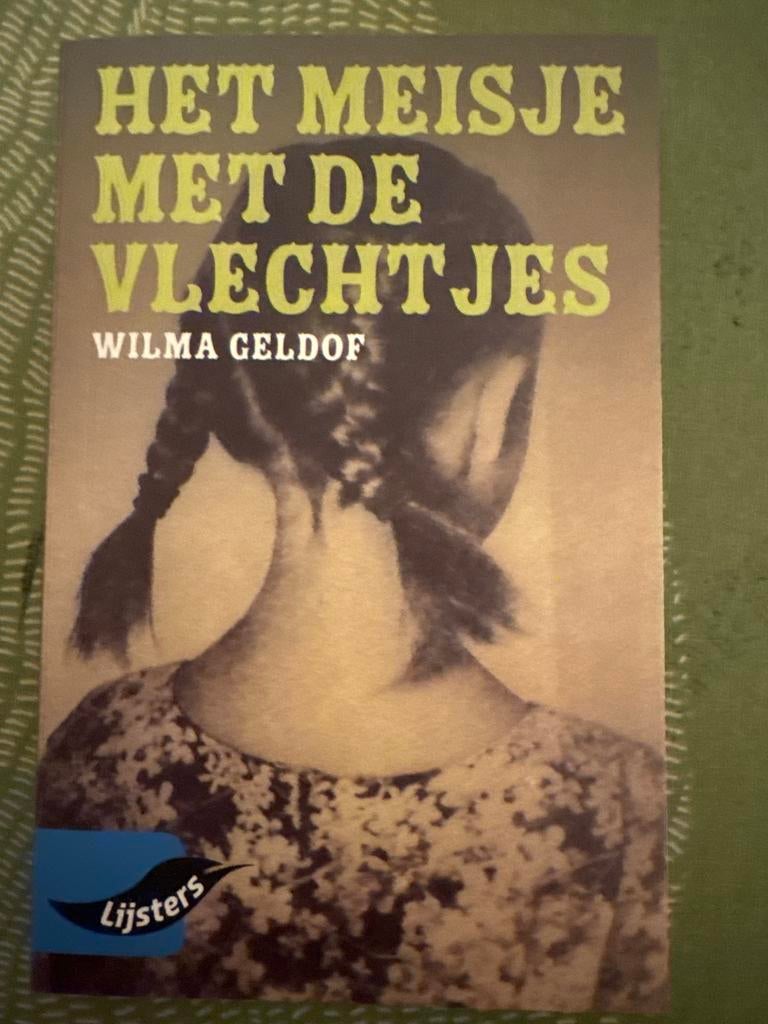 Het Meisje Met De Vlechtjes - Wilma Geldof (Jonge Lijsters), Ophalen, Gelezen, Fictie algemeen