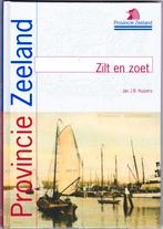A20 Boek Provincie Zeeland Zilt en Zoet, Boeken, Geschiedenis | Stad en Regio, Ophalen of Verzenden, Zo goed als nieuw
