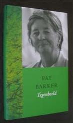 Pat Barker : Tegenbeeld, Boeken, Ophalen of Verzenden, Zo goed als nieuw