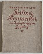 Berliner Baumeister, vom Ausgang des achtzehnten Jahrhundert, Gelezen, Hermann Schmitz, Ophalen of Verzenden, Architectuur algemeen