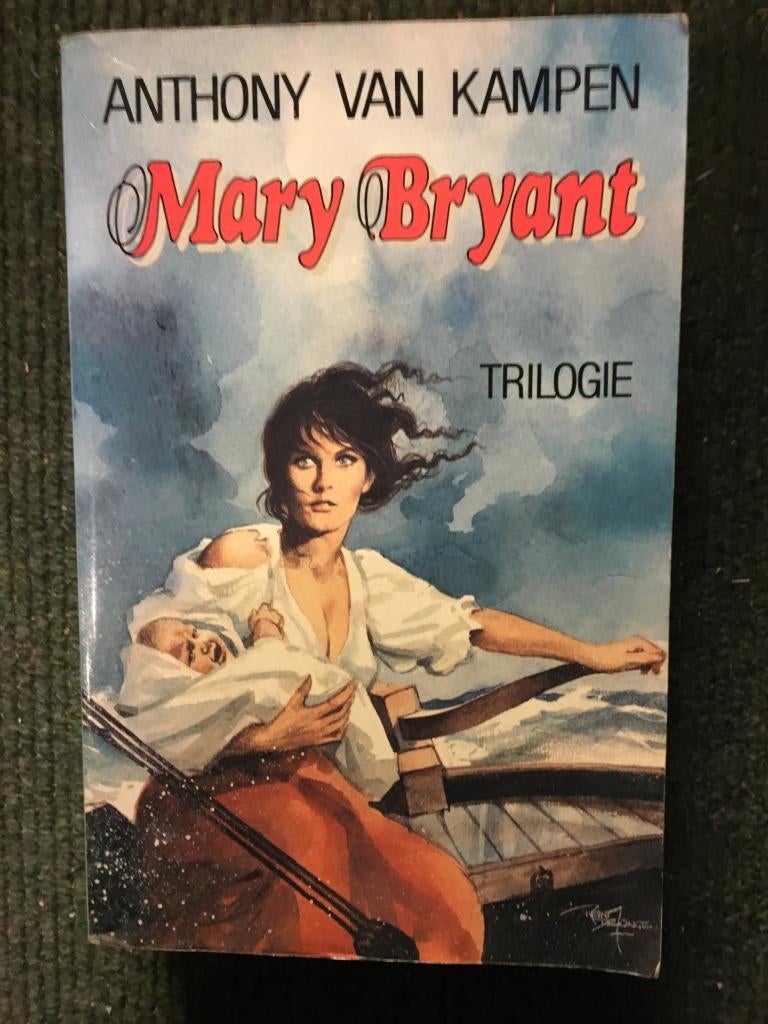 Mary Bryant (Trilogie); door Anthony van Kampen #Australie, Ophalen of Verzenden, Gelezen, Anthony van Kampen