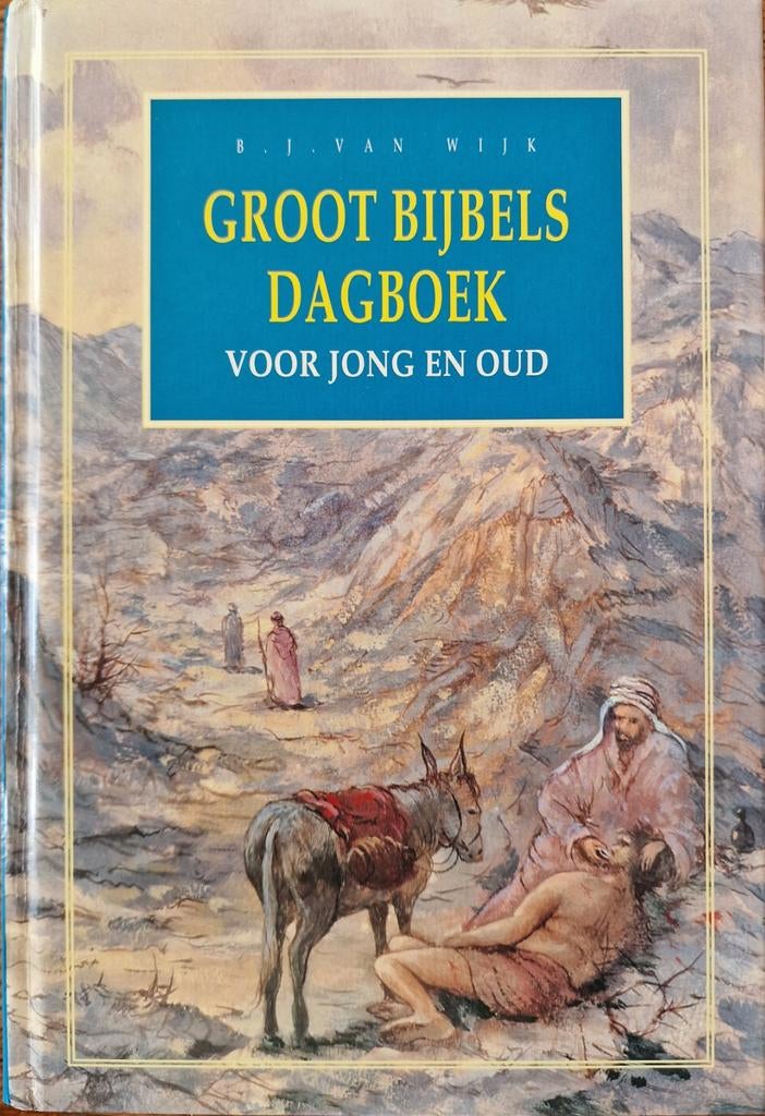 Groot Bijbels Dagboek voor Jong en Oud, Ophalen of Verzenden, Gelezen, Christendom | Protestants