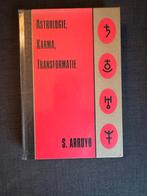 Astrologie, Karma, Transformatie - S. Arroyo, Ophalen of Verzenden, Gelezen, Astrologie, Achtergrond en Informatie