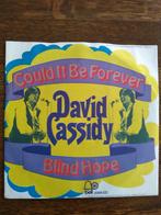 vinyl  singeltje   DAVID  CASSIDY, 7 inch, Single, Ophalen of Verzenden, Zo goed als nieuw