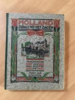 Holland zooals wij het zagen  (1925 )  Bodifée  / Huygen, Ophalen of Verzenden, Gelezen