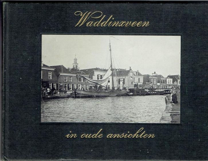 Waddinxveen in oude ansichten, Boeken, Geschiedenis | Stad en Regio, Gelezen, Ophalen of Verzenden