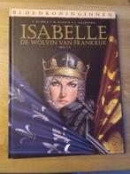Bloedkoninginnen: Isabelle, De wolvin van Frankrijk, Gloris & Calderon, Eén stripboek, Nieuw, Ophalen of Verzenden