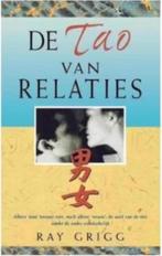 De Tao van relaties (Ray Grigg), Boeken, Ophalen of Verzenden, Zo goed als nieuw, Spiritualiteit algemeen, Achtergrond en Informatie